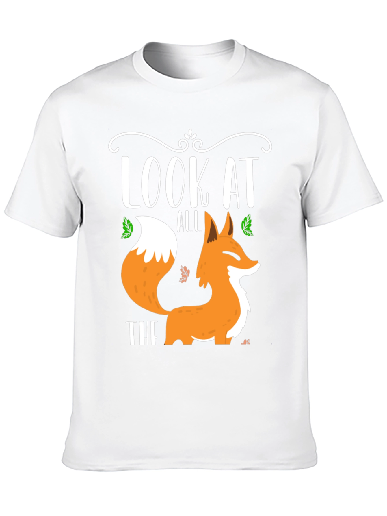 Look At All The Fox T-Shirt