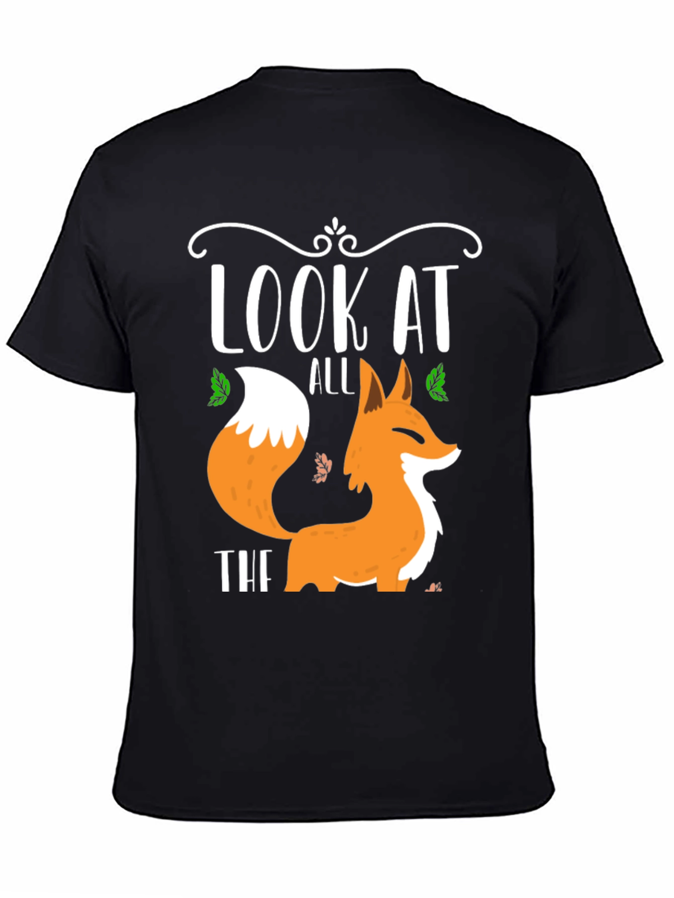Look At All The Fox T-Shirt