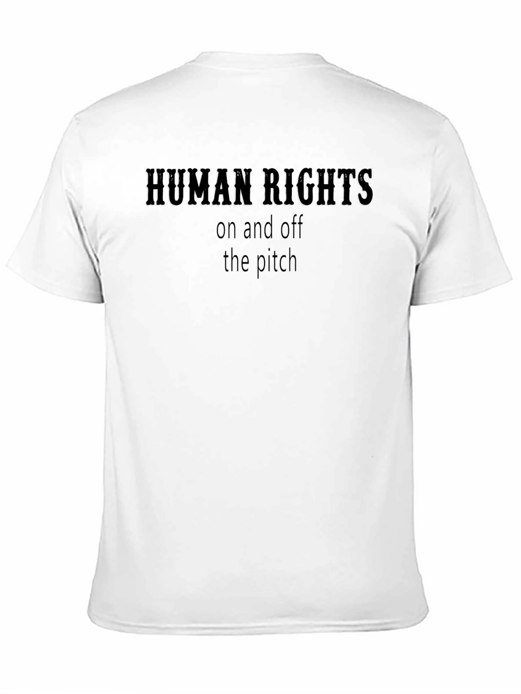 Human Rights T-Shirt: On and Off the Pitch
