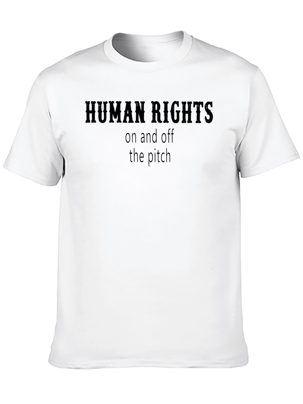 Human Rights T-Shirt: On and Off the Pitch