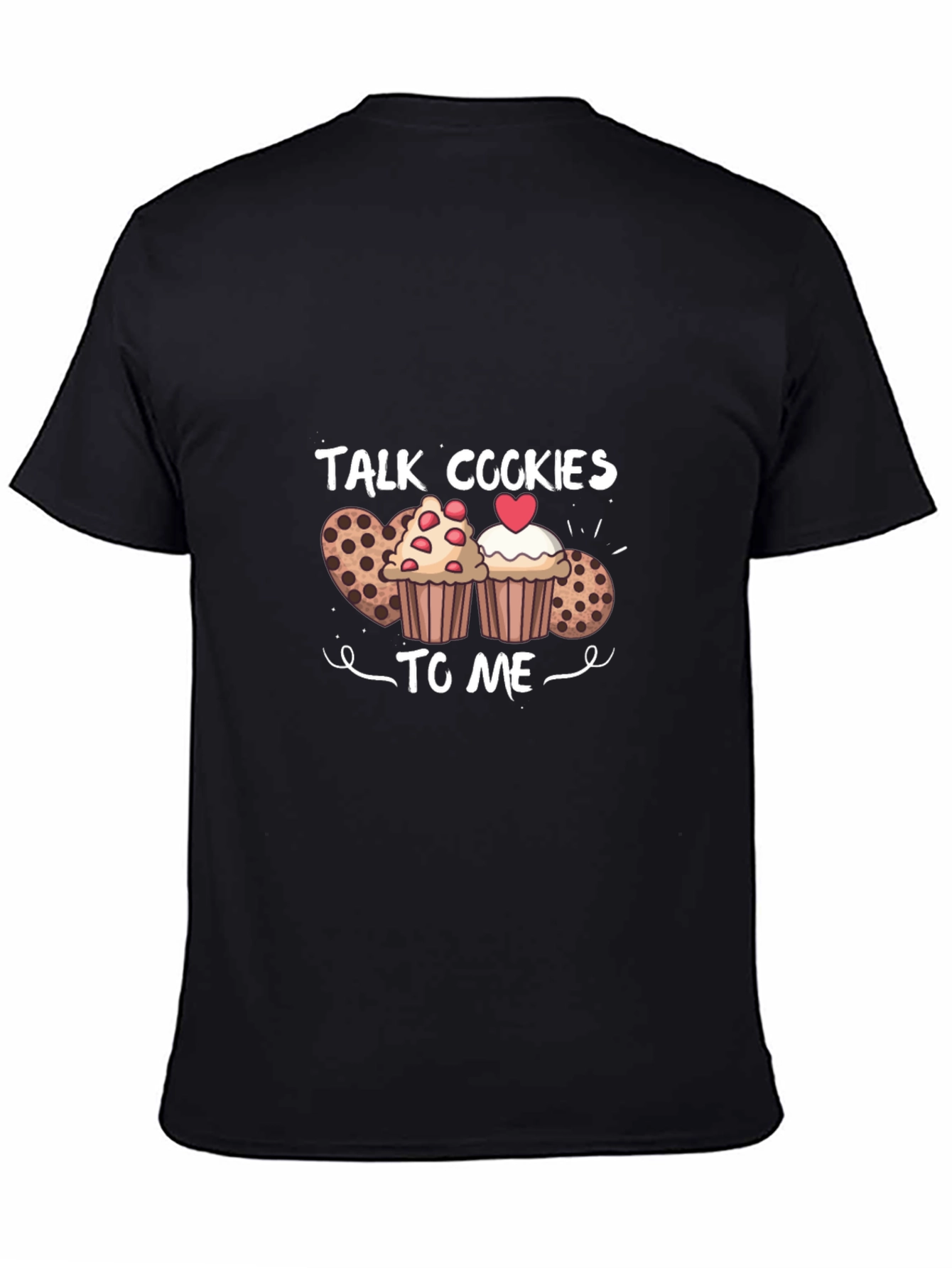 Talk Cookies To Me T-Shirt Black