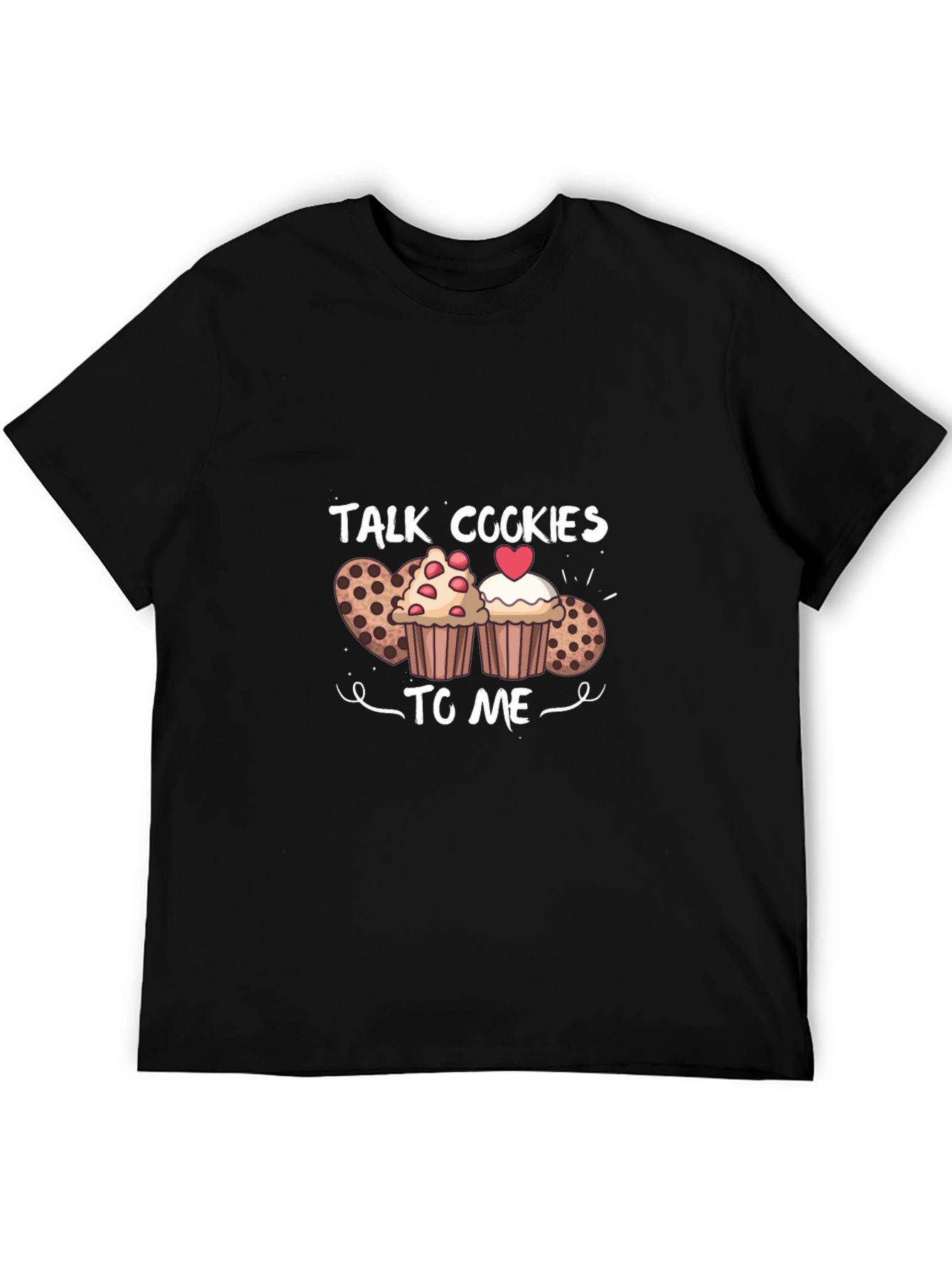 Talk Cookies To Me T-Shirt Black