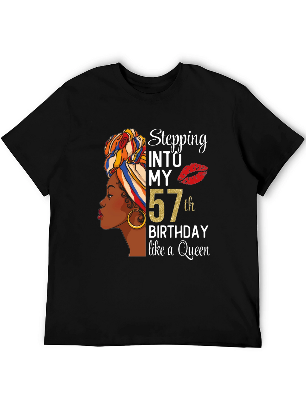 Stepping Into My 57th Birthday Queen T-Shirt
