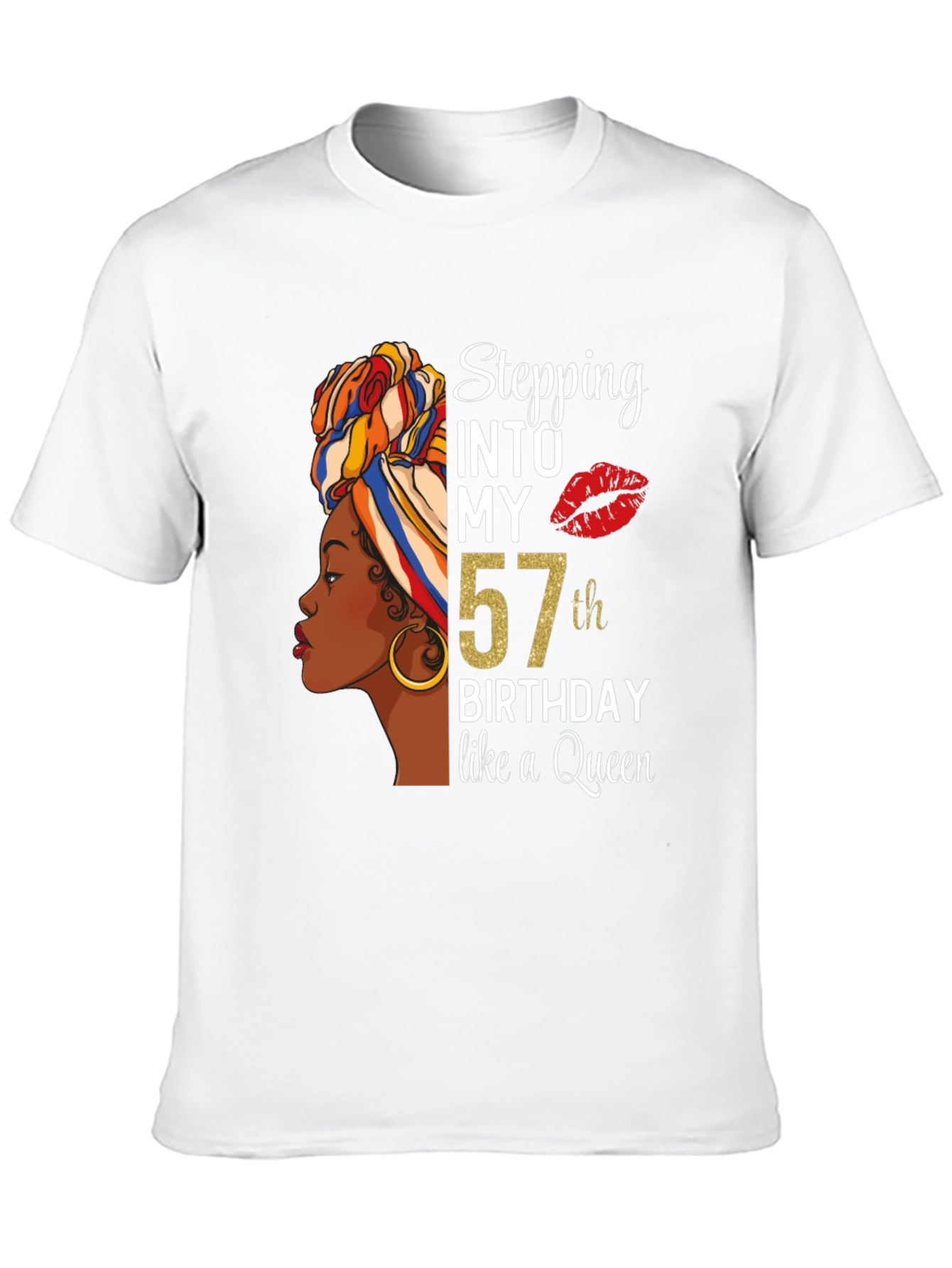 Stepping Into My 57th Birthday Queen T-Shirt