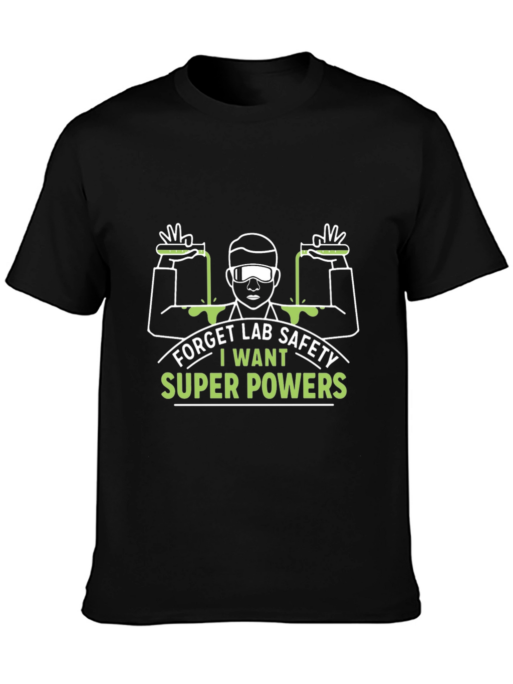 Funny Lab Safety Super Powers T-Shirt