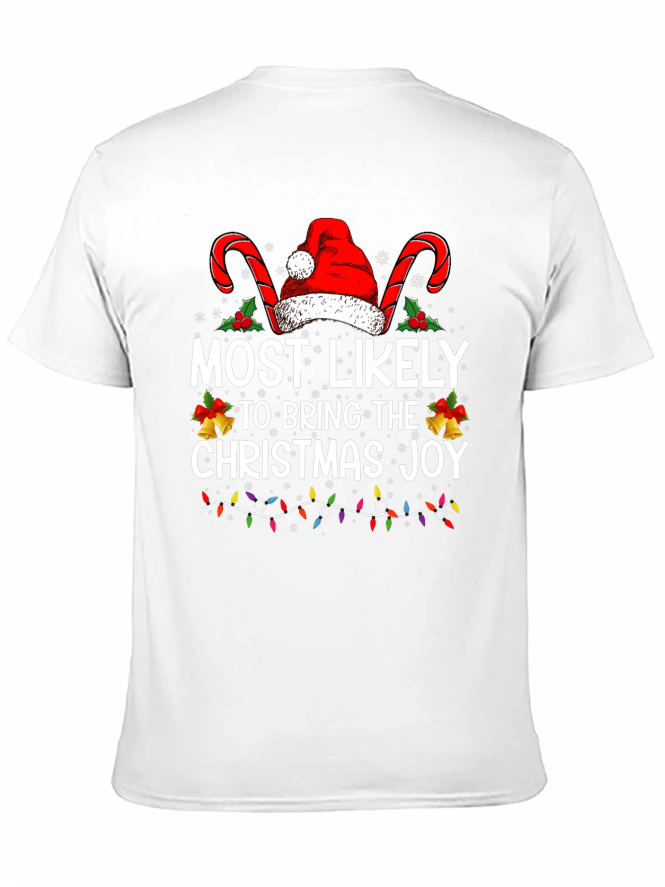 Most Likely to Bring Christmas Joy Holiday T-Shirt