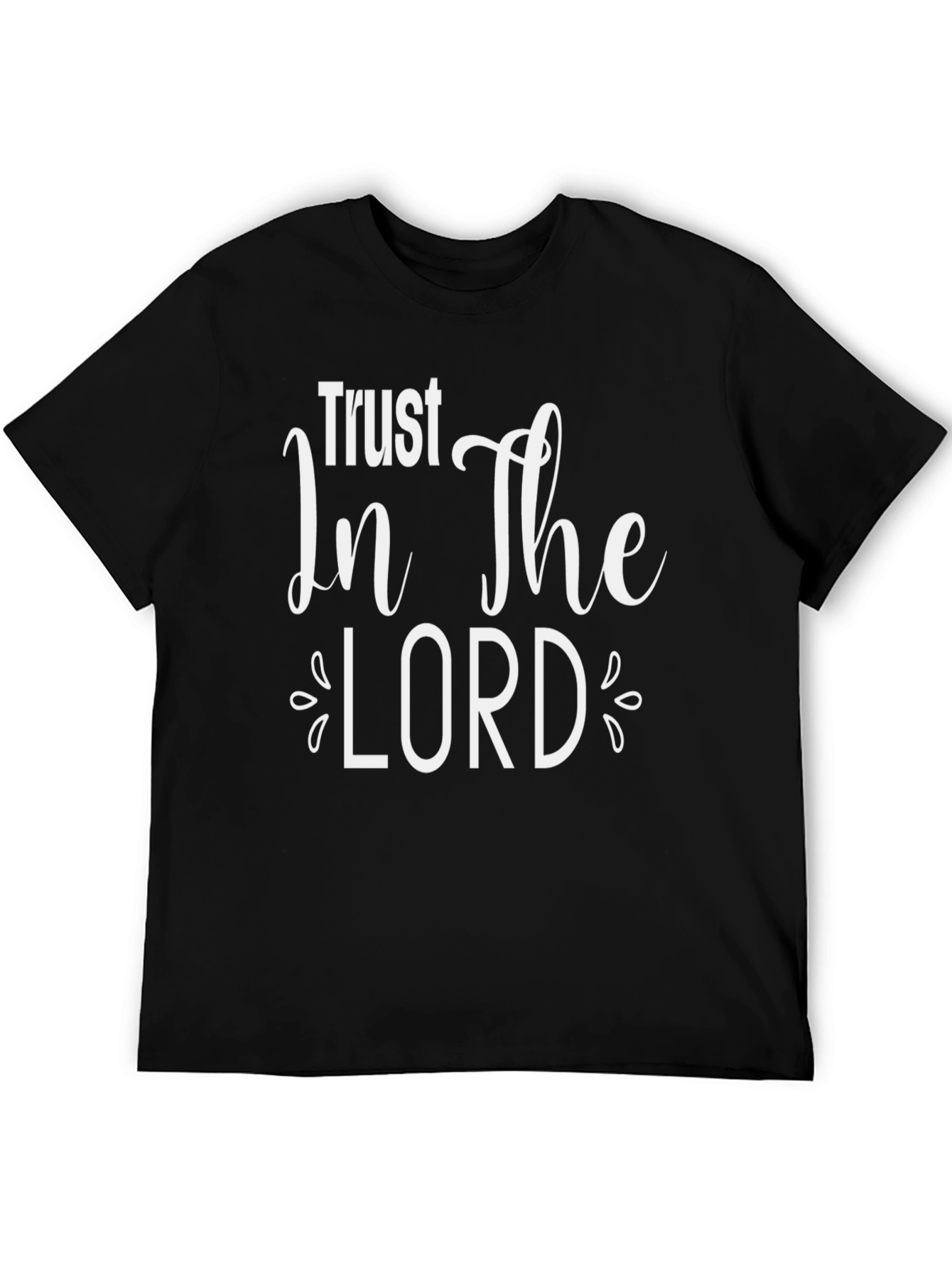 Trust in The Lord T-Shirt - Christian Apparel