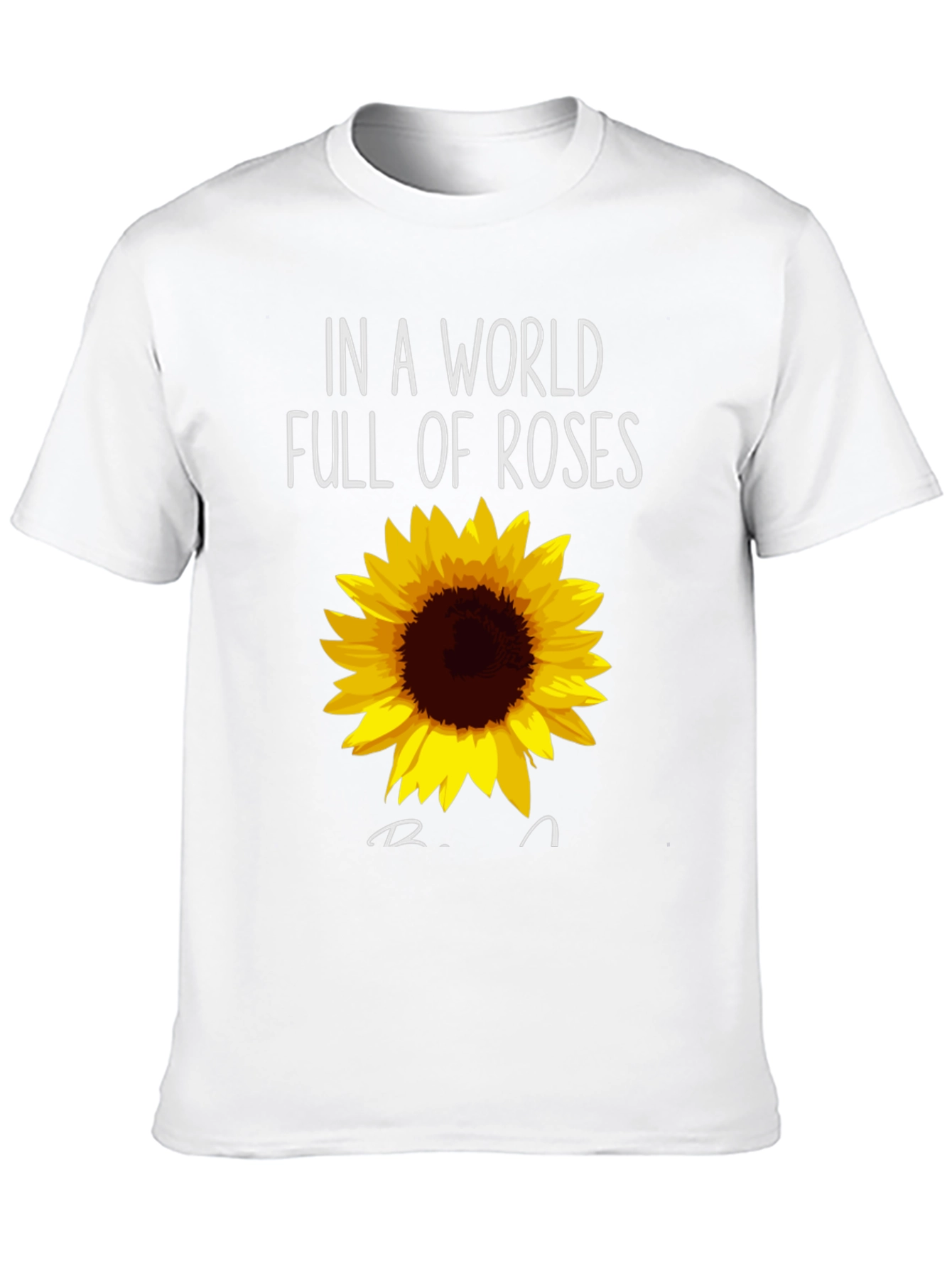 Sunflower Graphic Tee - In A World Full of Roses