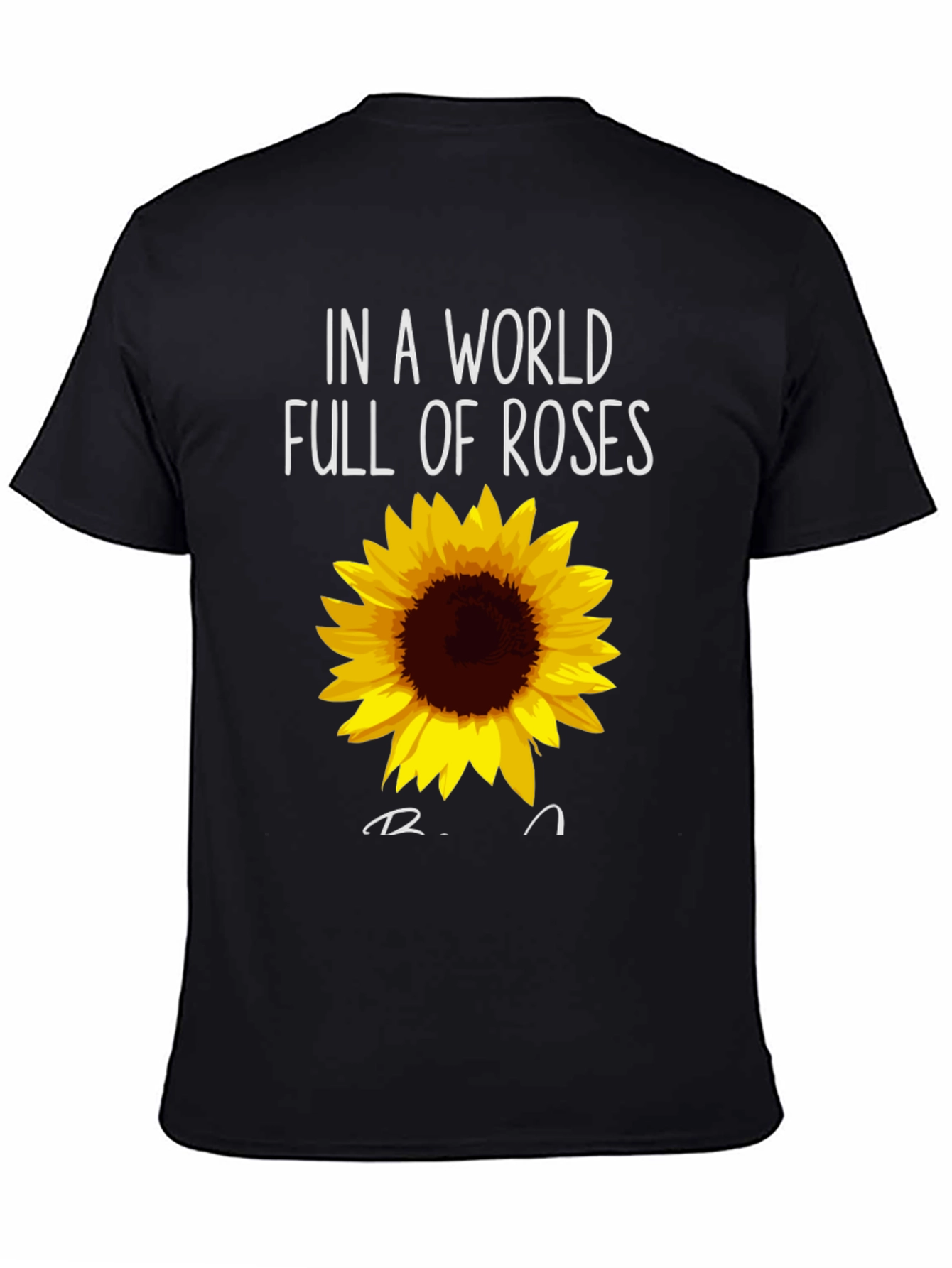 Sunflower Graphic Tee - In A World Full of Roses