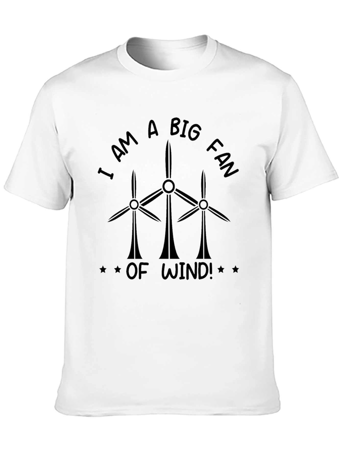 I Am a Big Fan of Wind Black T-Shirt