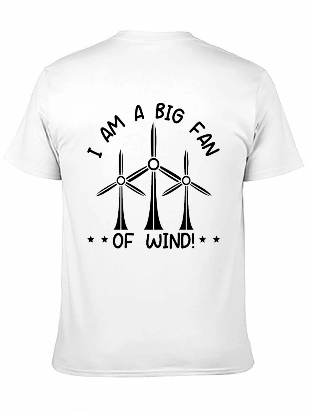 I Am a Big Fan of Wind Black T-Shirt
