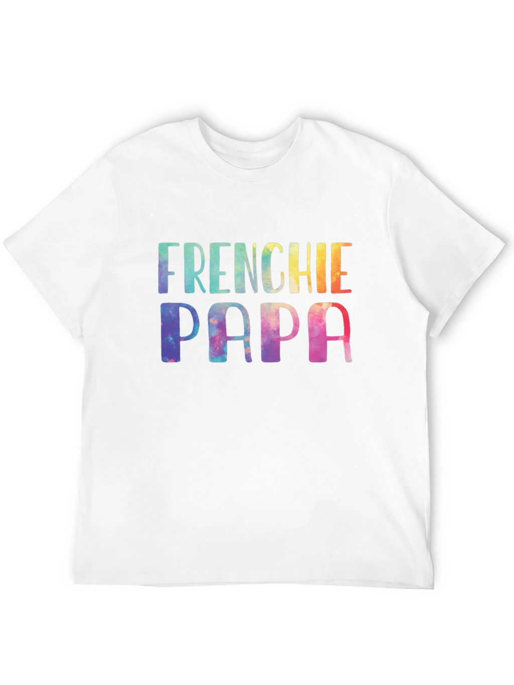 Frenchie Papa Tie Dye T-Shirt