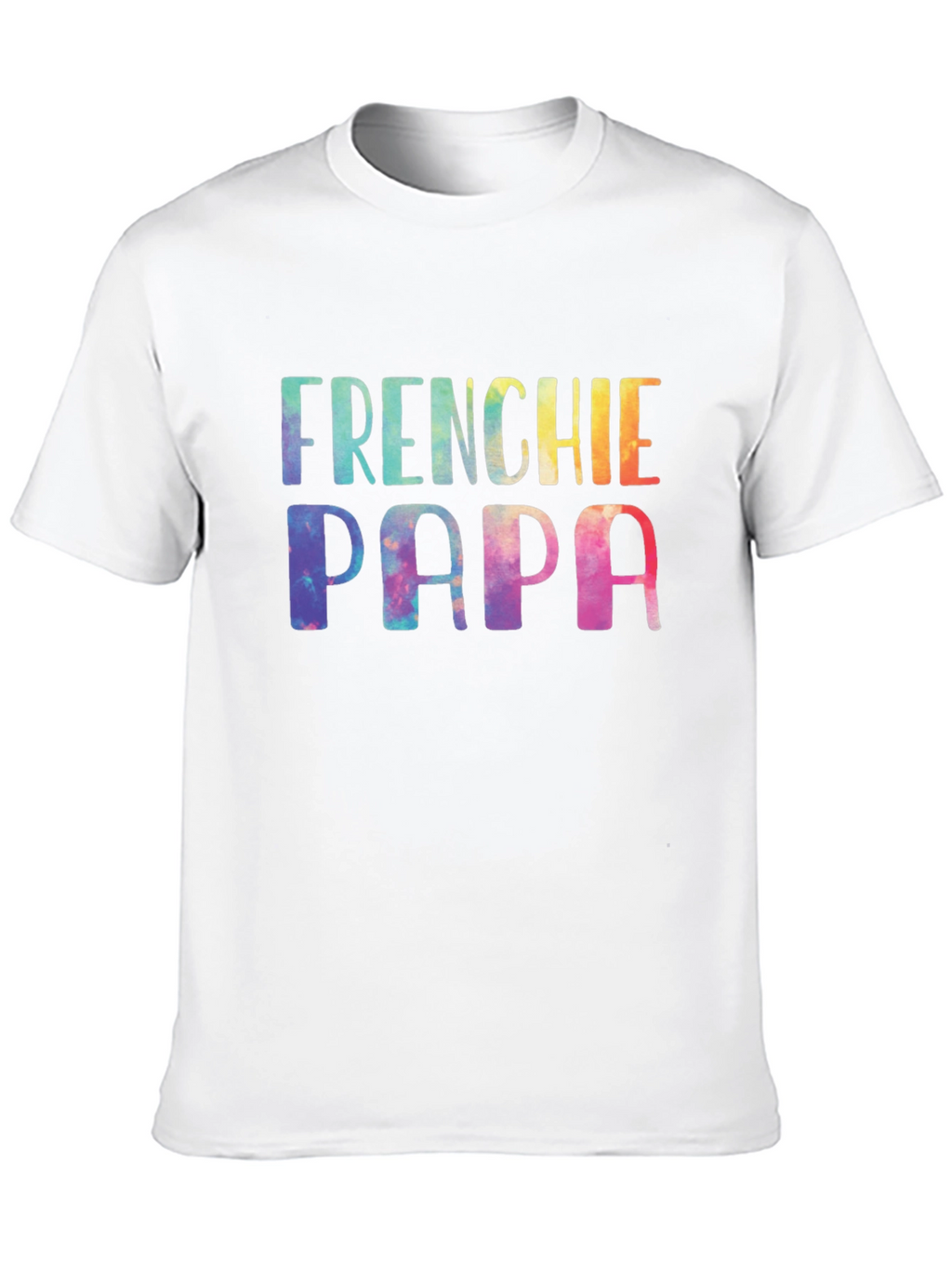 Frenchie Papa Tie Dye T-Shirt