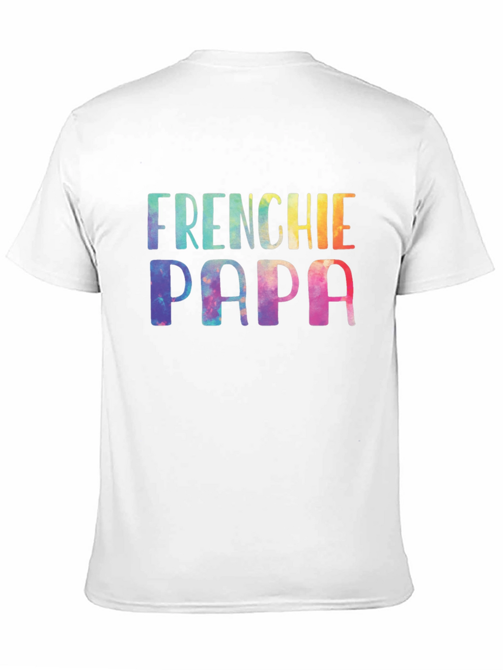Frenchie Papa Tie Dye T-Shirt