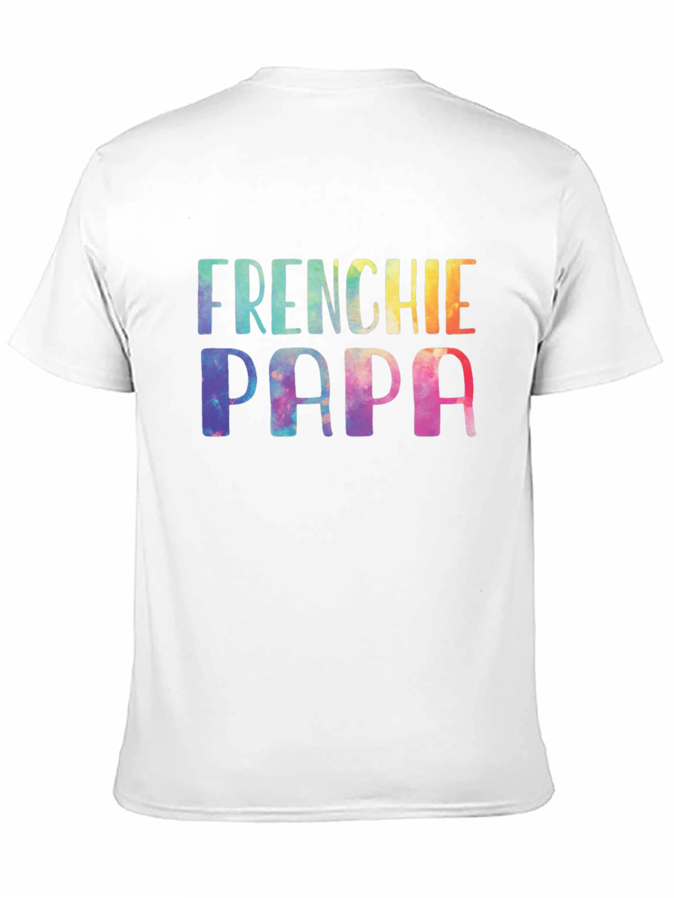 Frenchie Papa Tie Dye T-Shirt