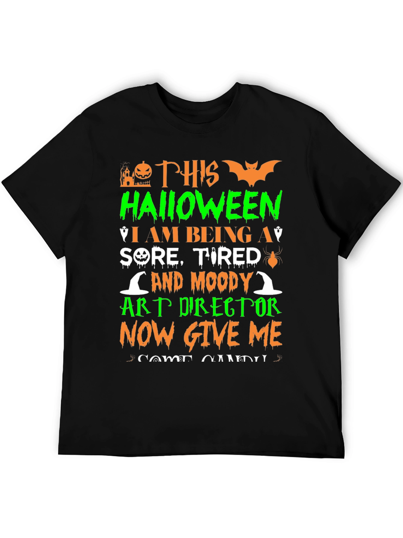 Halloween Art Director T-Shirt - Sore Tired & Moody