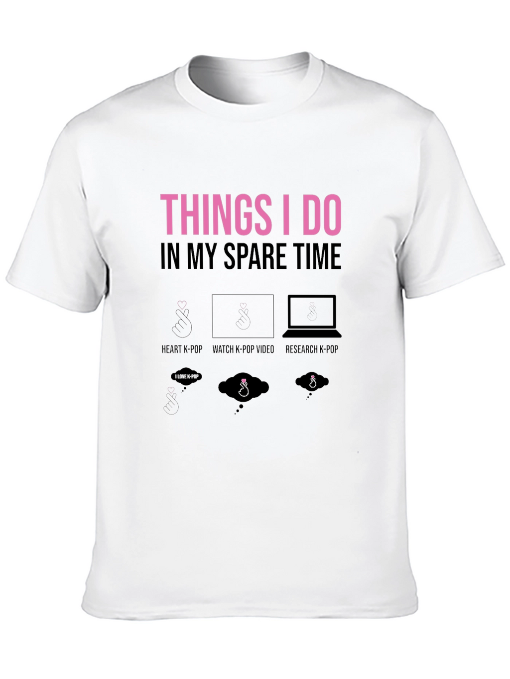 K-Pop Lover T-Shirt - Spare Time Activities