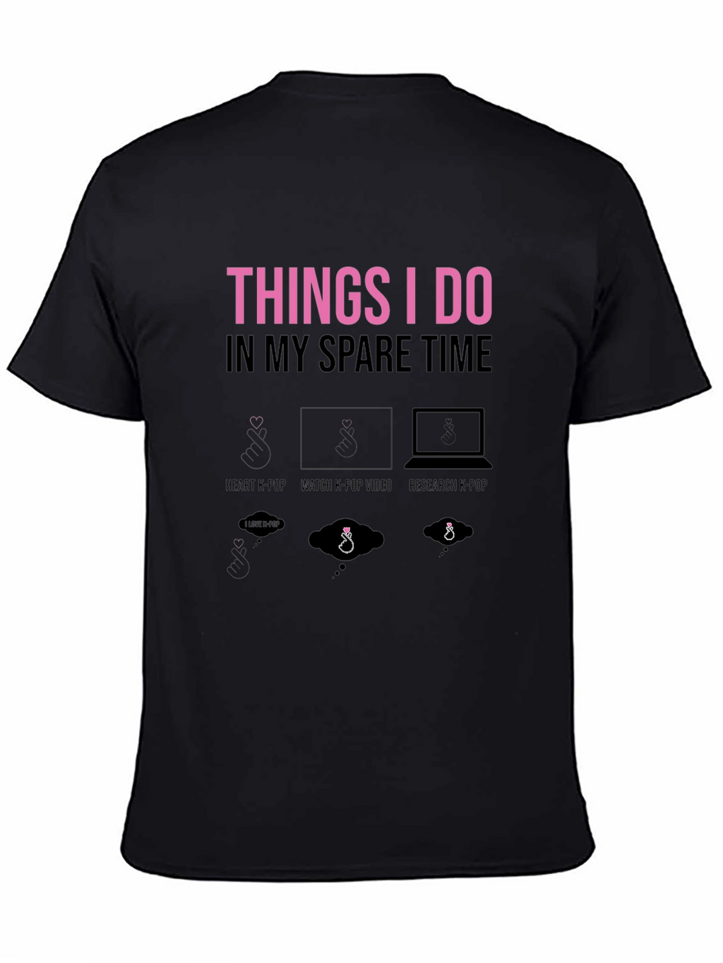 K-Pop Lover T-Shirt - Spare Time Activities