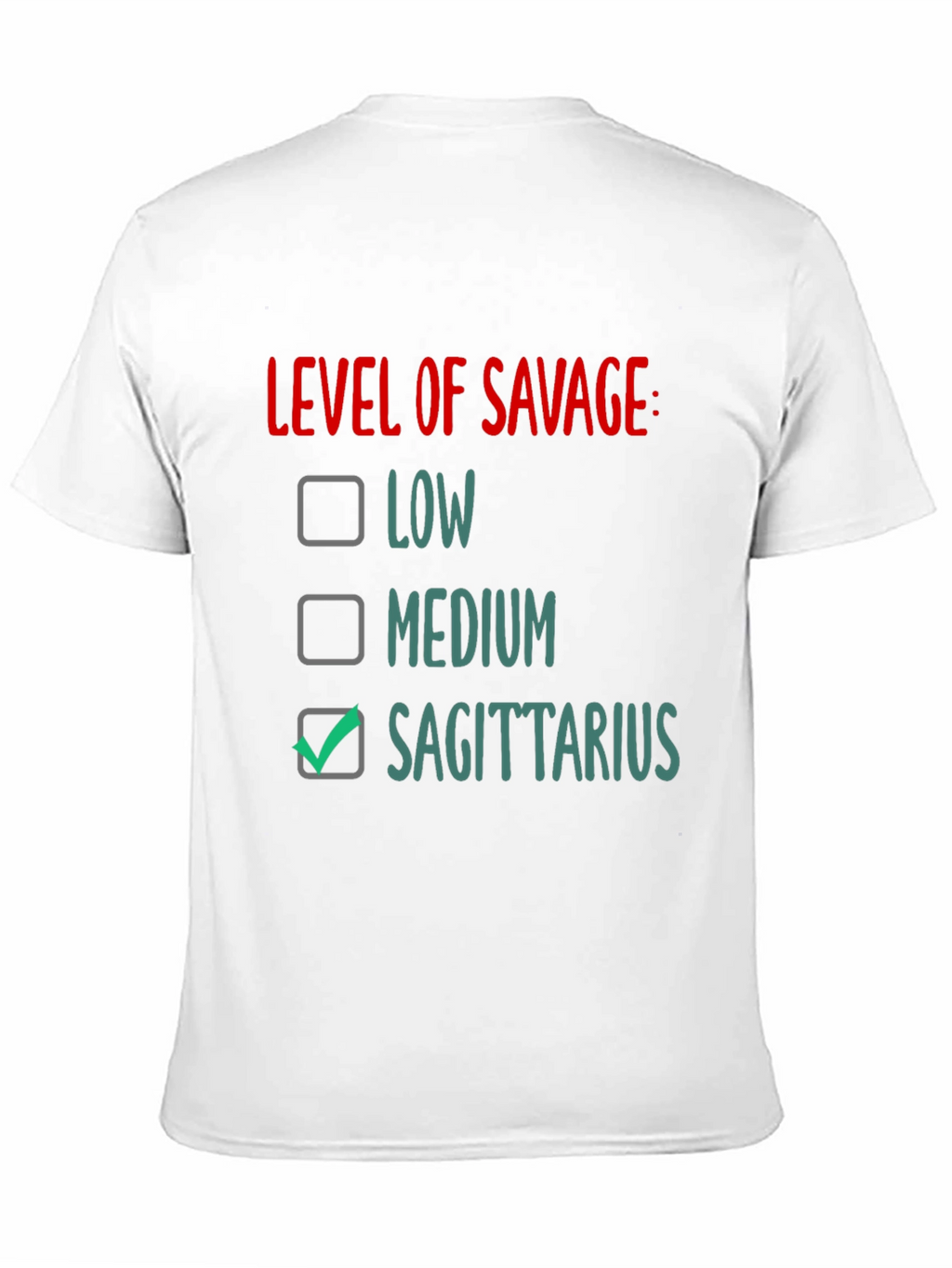 Sagittarius Level of Savage Graphic Tee