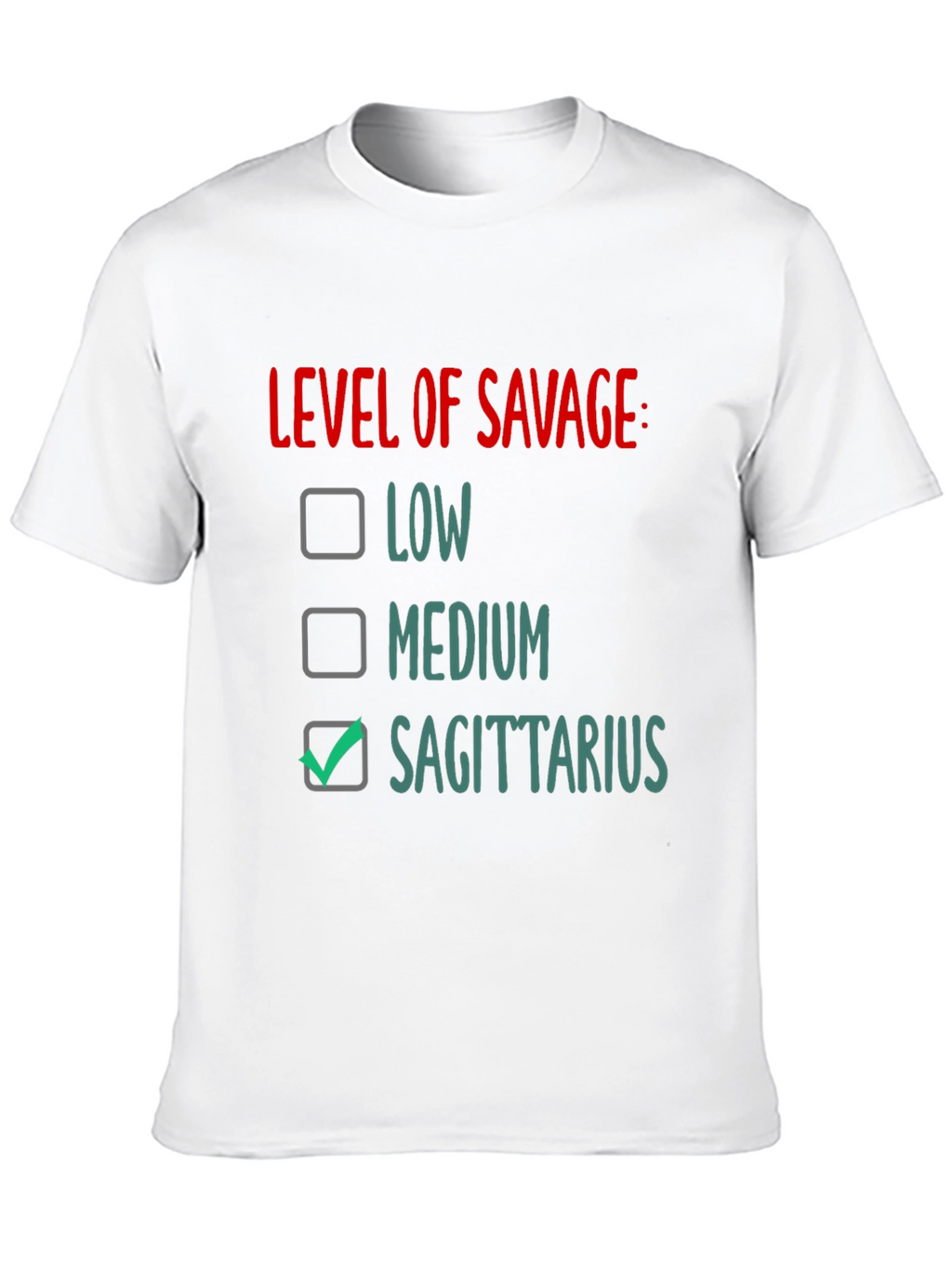 Sagittarius Level of Savage Graphic Tee