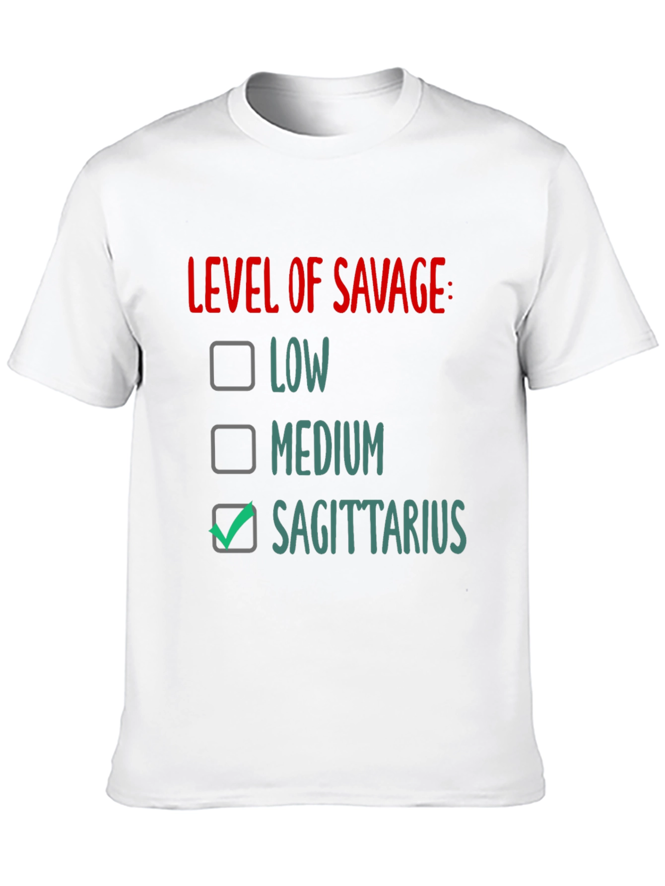 Sagittarius Level of Savage Graphic Tee
