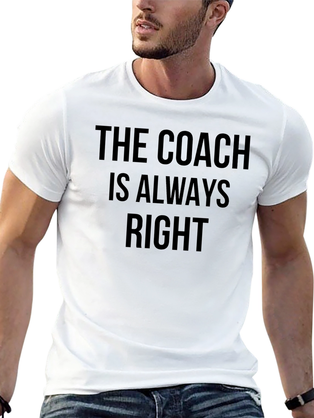 The Coach Is Always Right T-Shirt - Mens