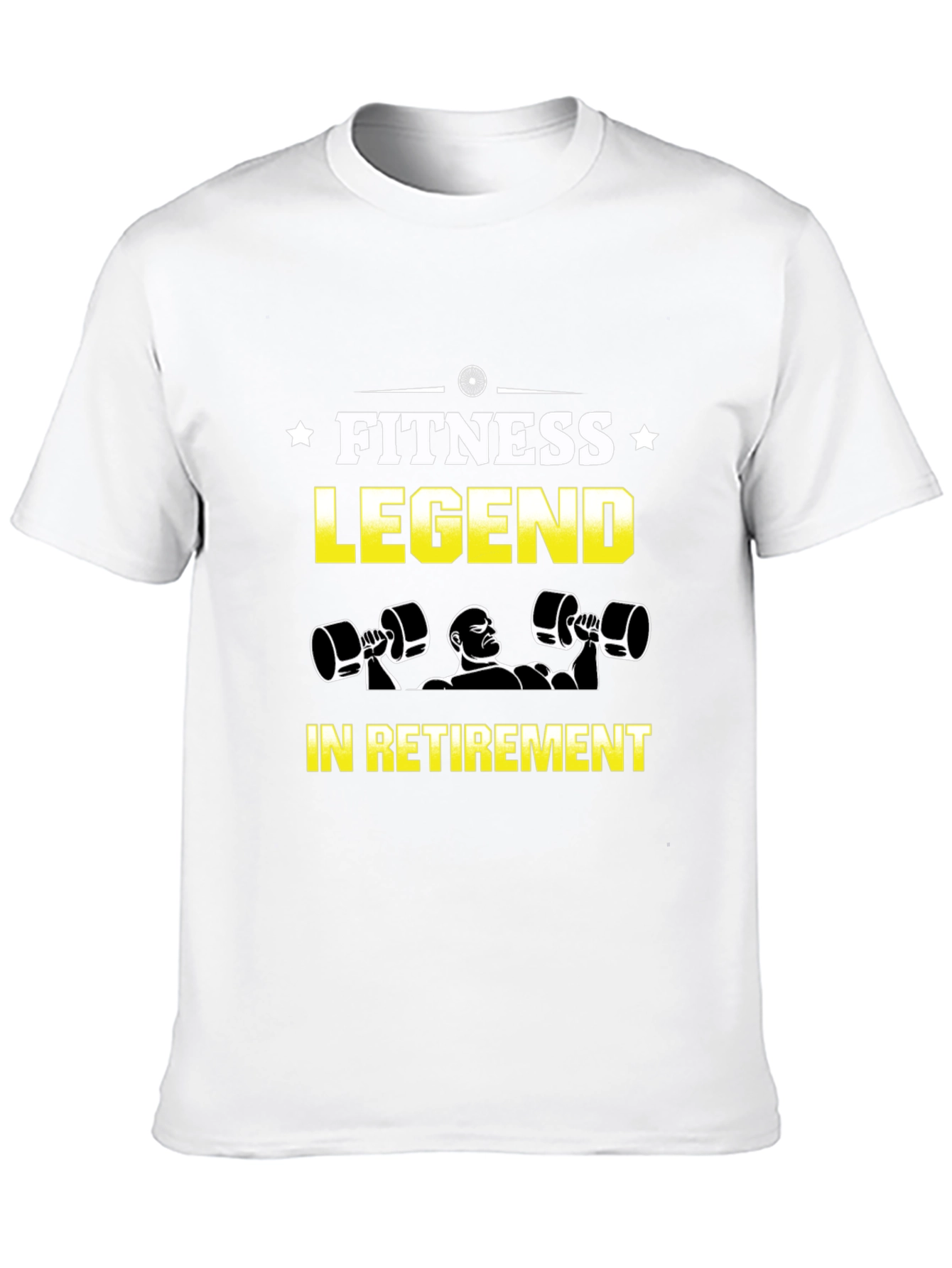 Fitness Legend in Retirement T-Shirt