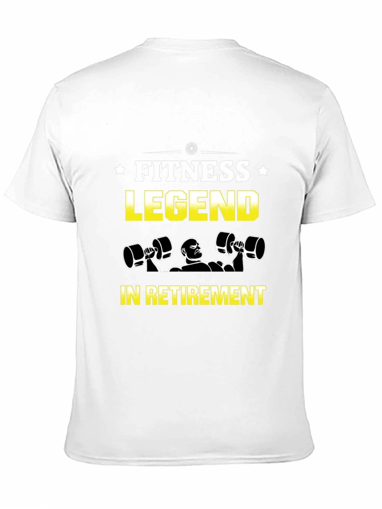Fitness Legend in Retirement T-Shirt