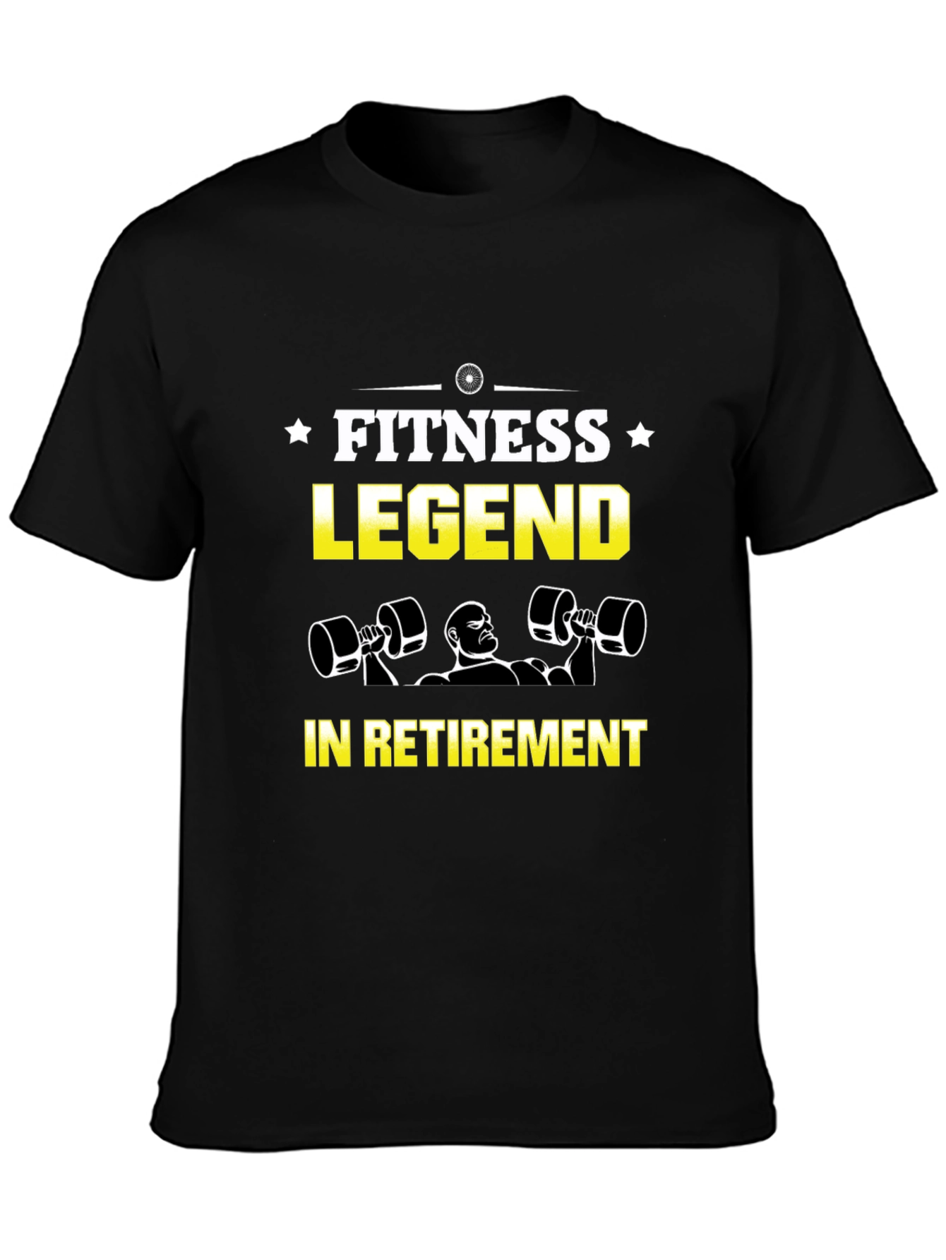 Fitness Legend in Retirement T-Shirt