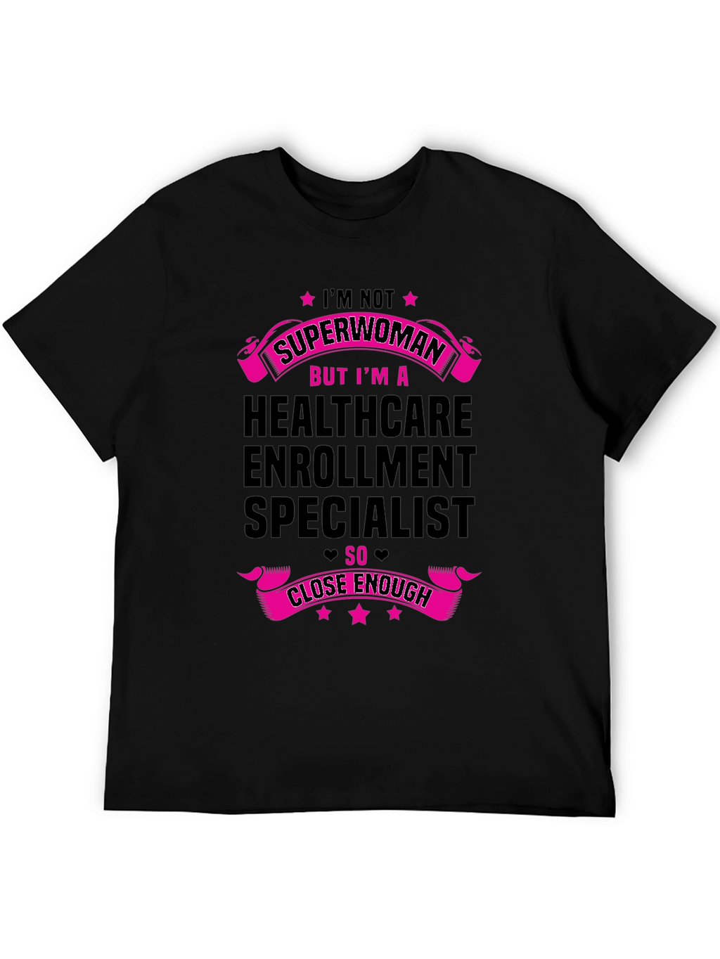 Healthcare Enrollment Specialist Superwoman T-Shirt