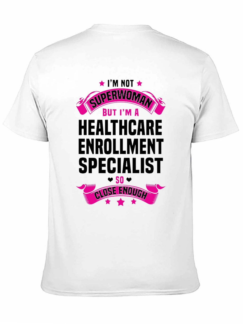 Healthcare Enrollment Specialist Superwoman T-Shirt