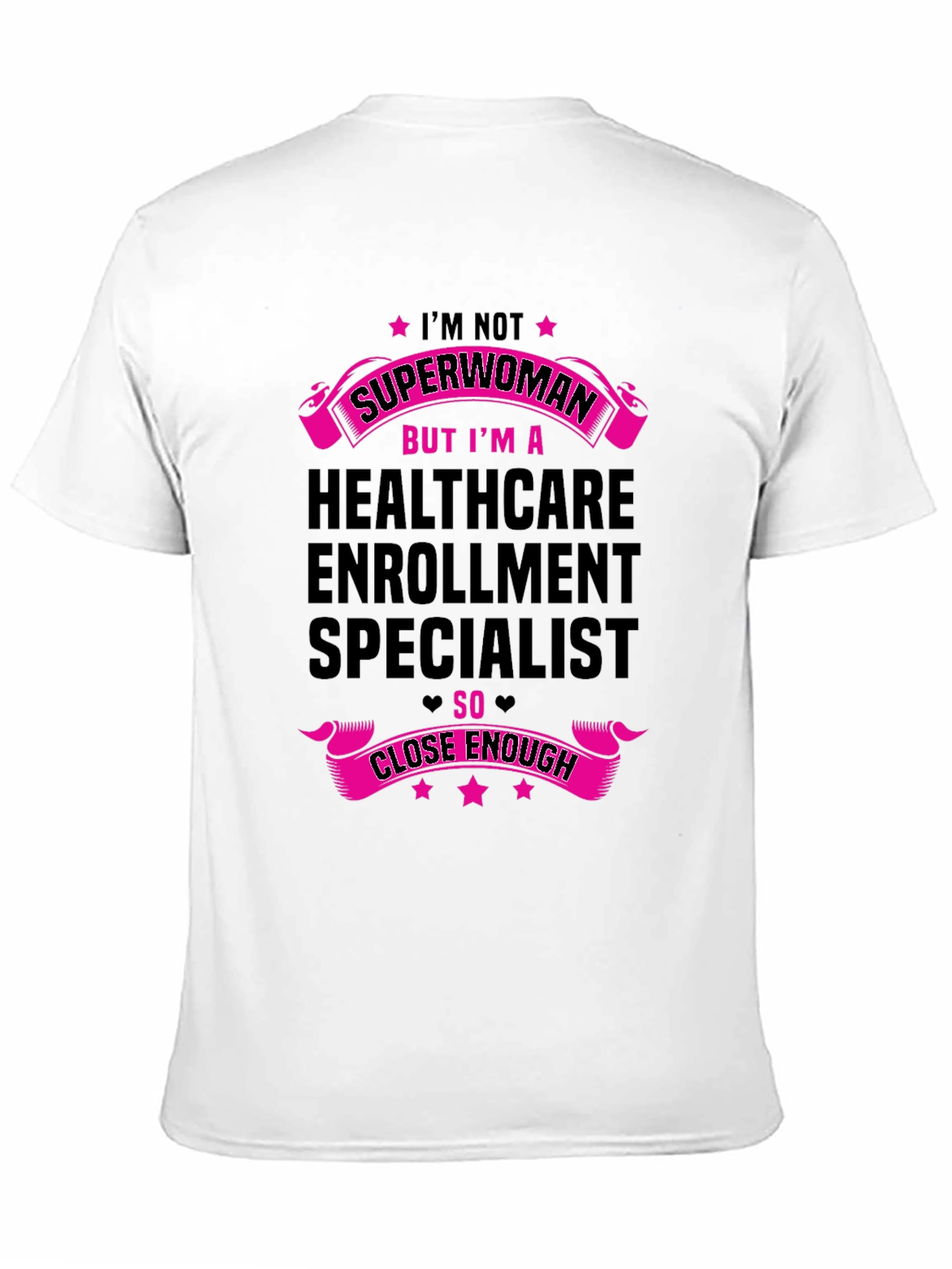 Healthcare Enrollment Specialist Superwoman T-Shirt