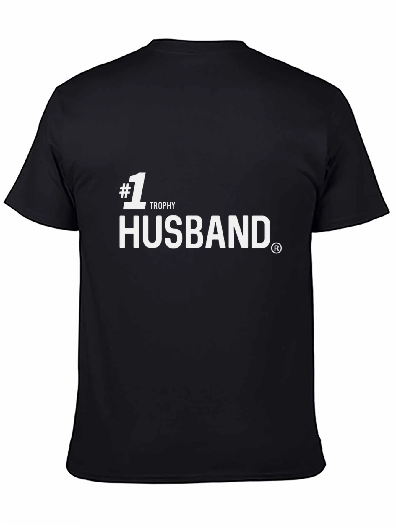 #1 Trophy Husband Black Graphic Tee Shirt
