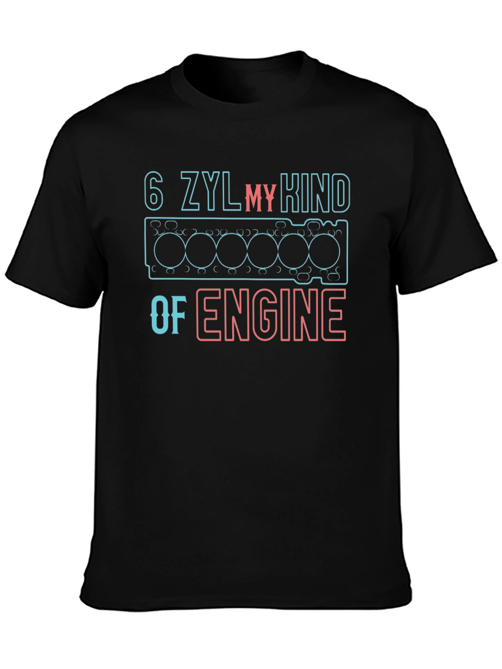 6 ZYL My Kind of Engine Graphic Tee