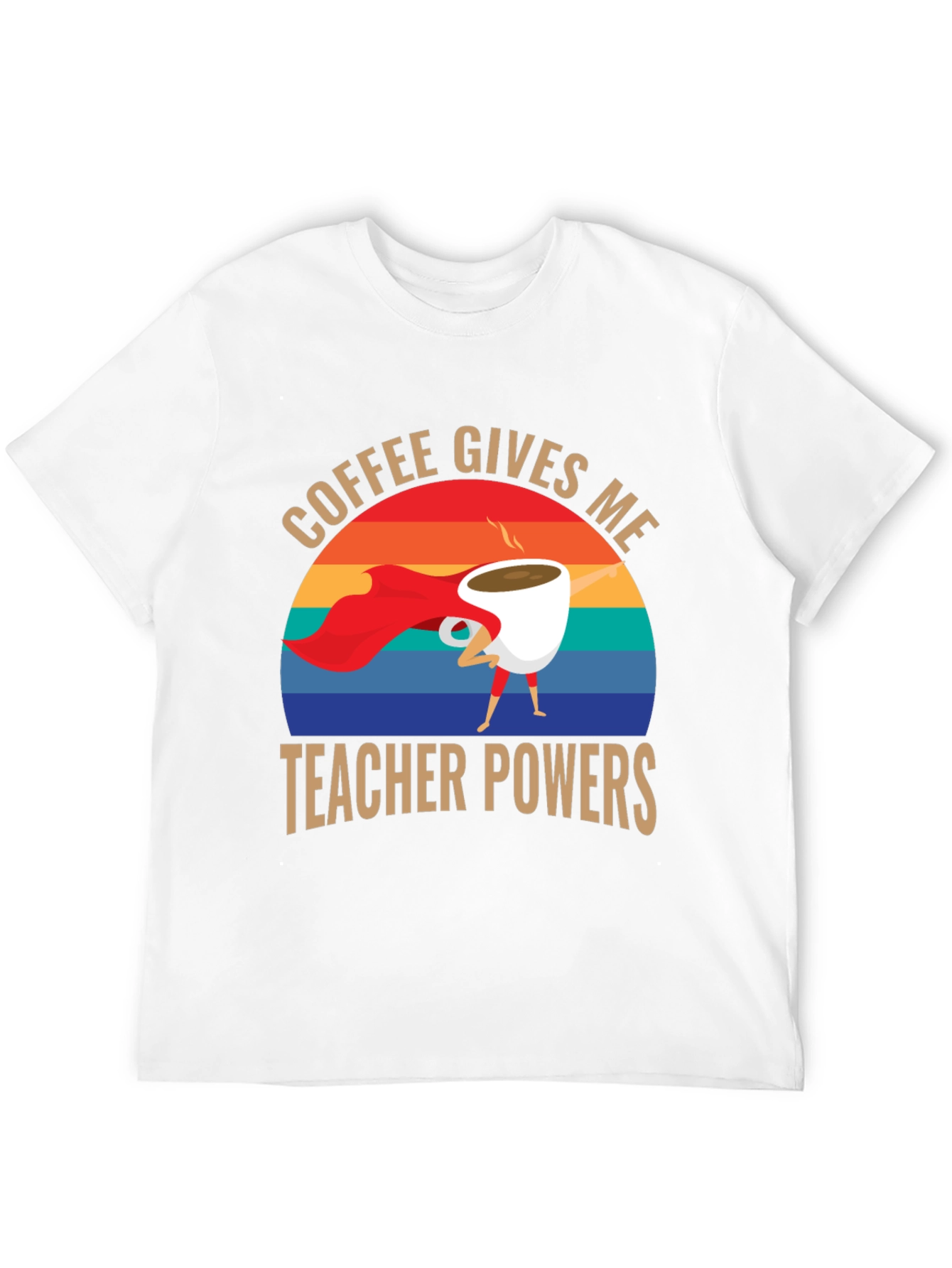 Coffee Gives Me Teacher Powers T-Shirt