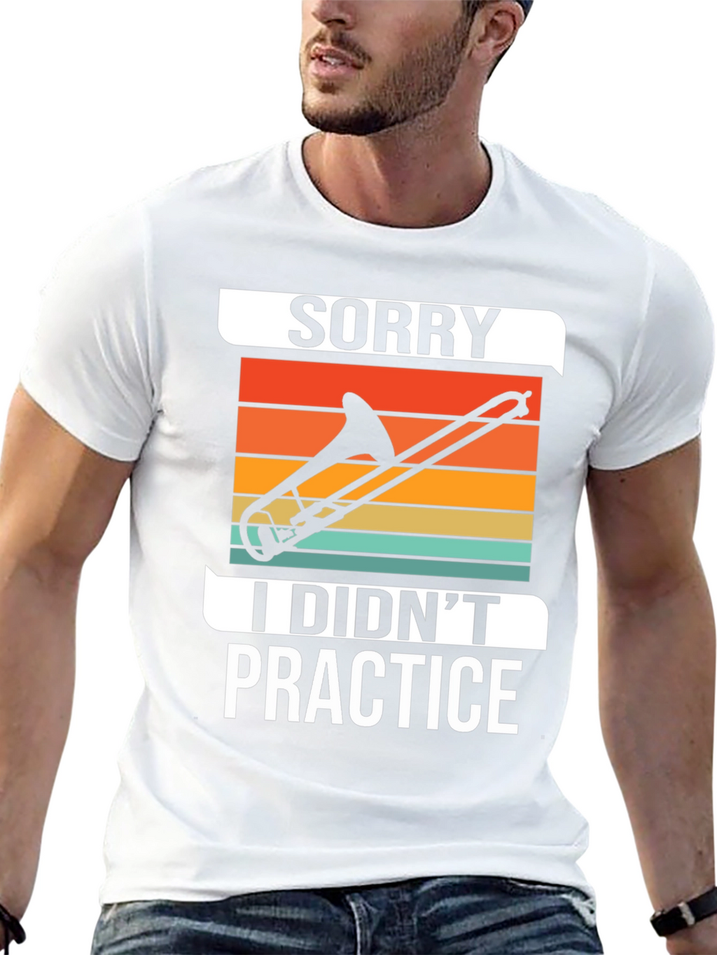 Sorry I Didnt Practice Trombone T-Shirt