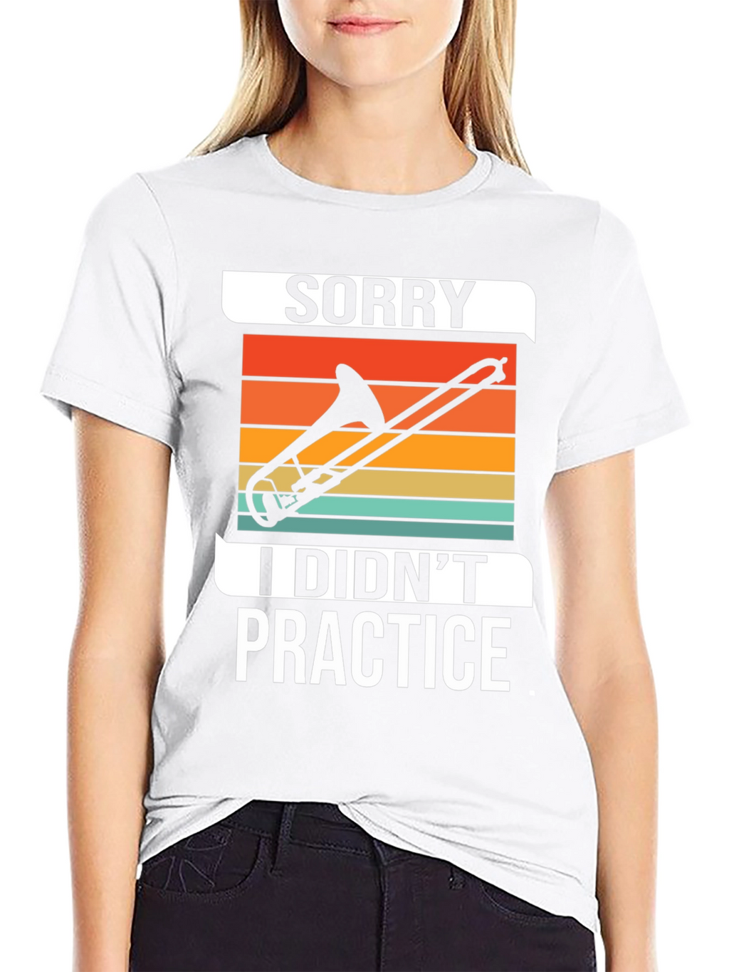 Sorry I Didnt Practice Trombone T-Shirt