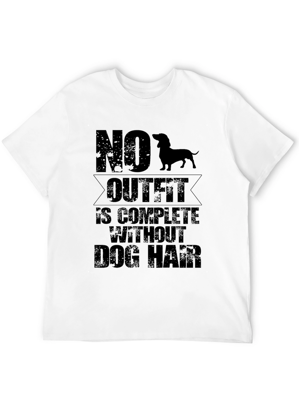 Dog Hair T-Shirt - Funny Pet Lover Tee