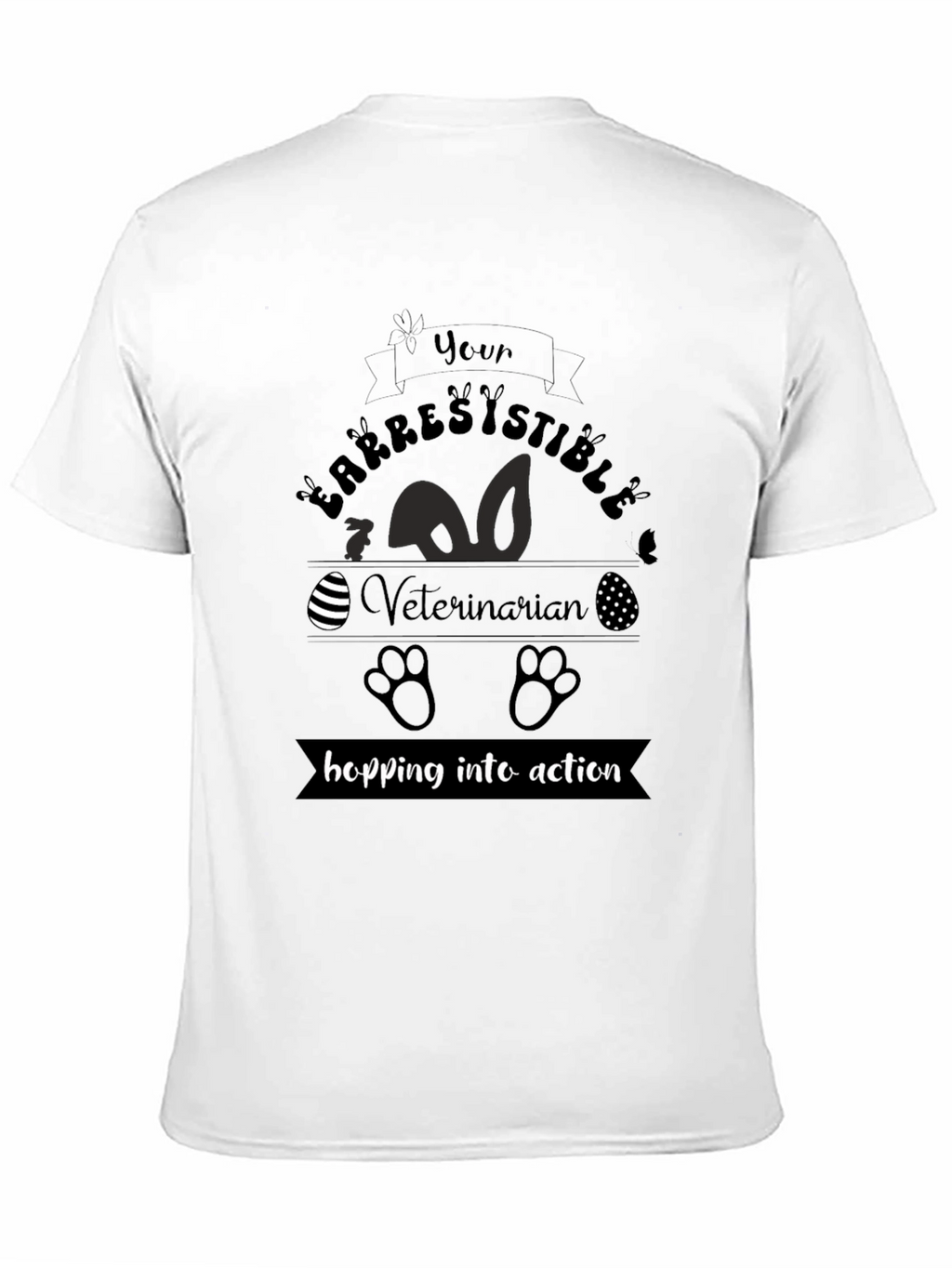 Irresistible Veterinarian Easter T-Shirt
