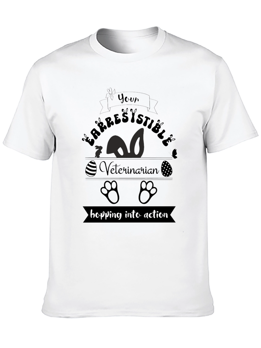 Irresistible Veterinarian Easter T-Shirt