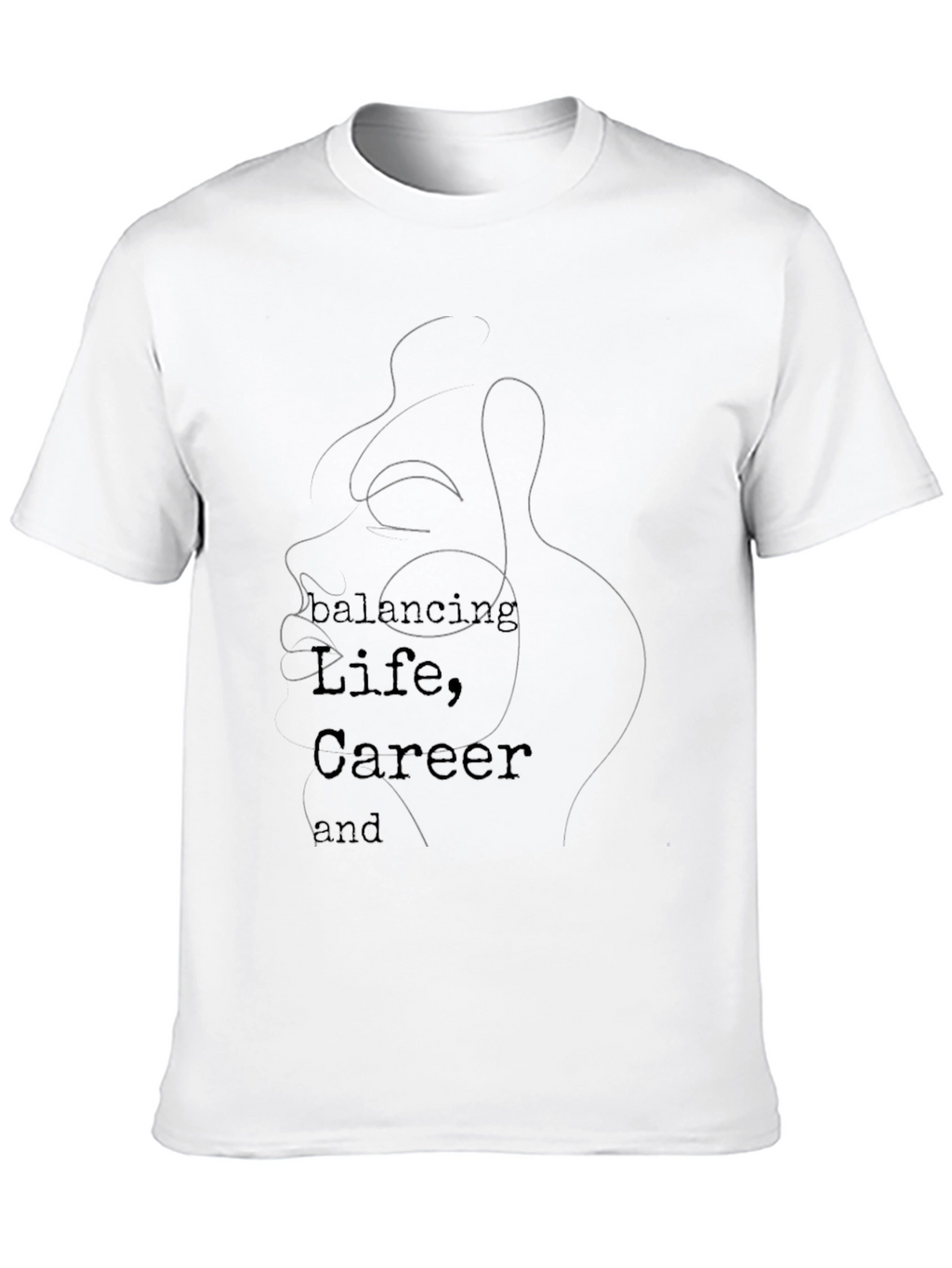 Balancing Act T-Shirt - Career Life