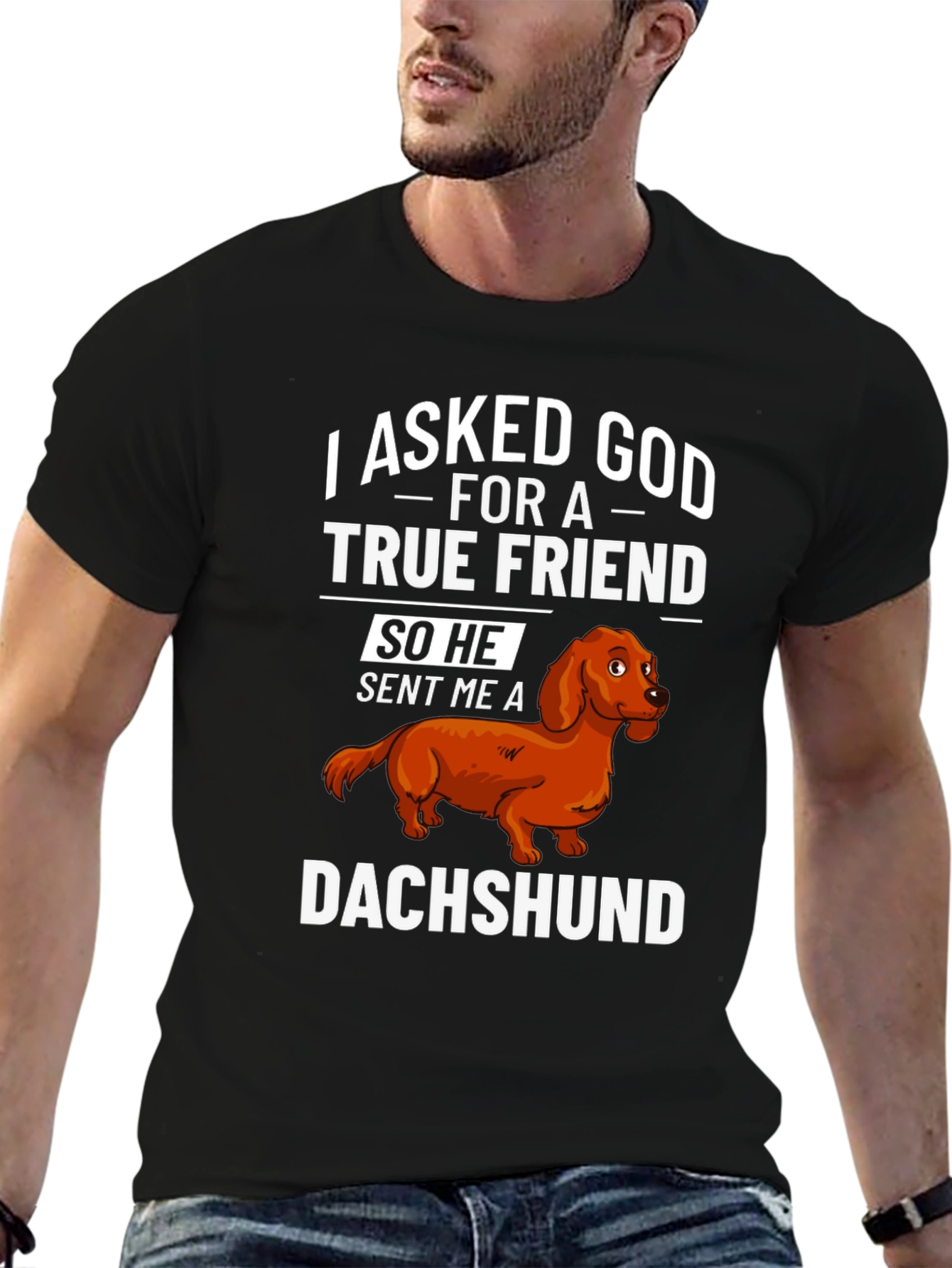 Dachshund True Friend T-Shirt - Dog Lover Apparel