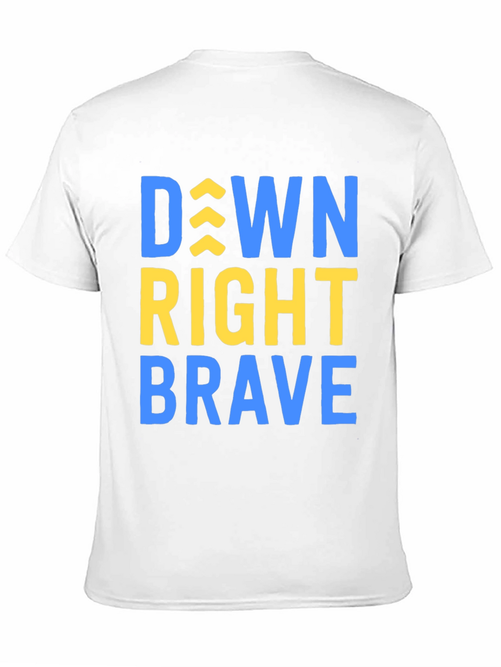 Down Right Brave T-Shirt - Inspirational Tee
