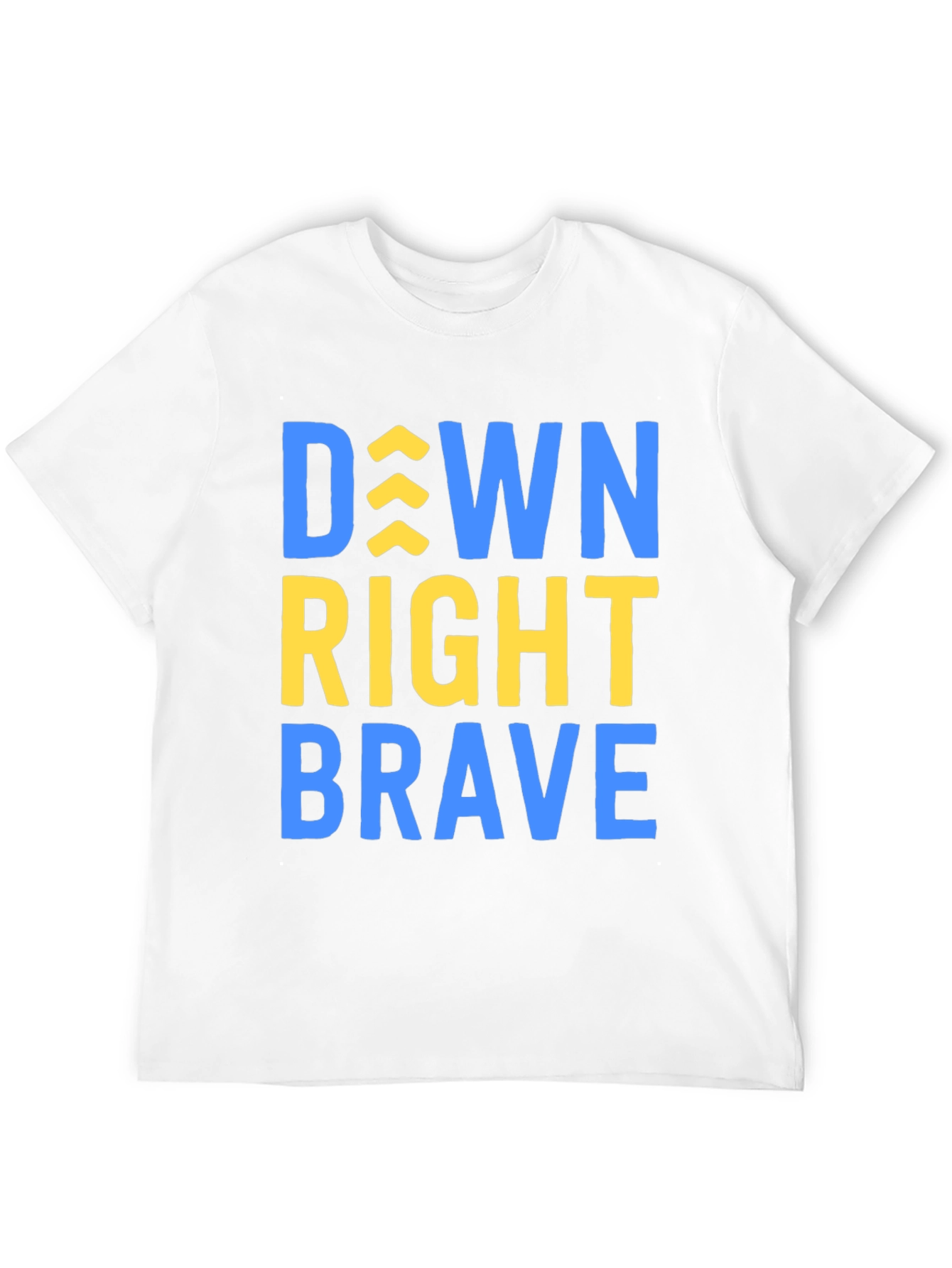 Down Right Brave T-Shirt - Inspirational Tee