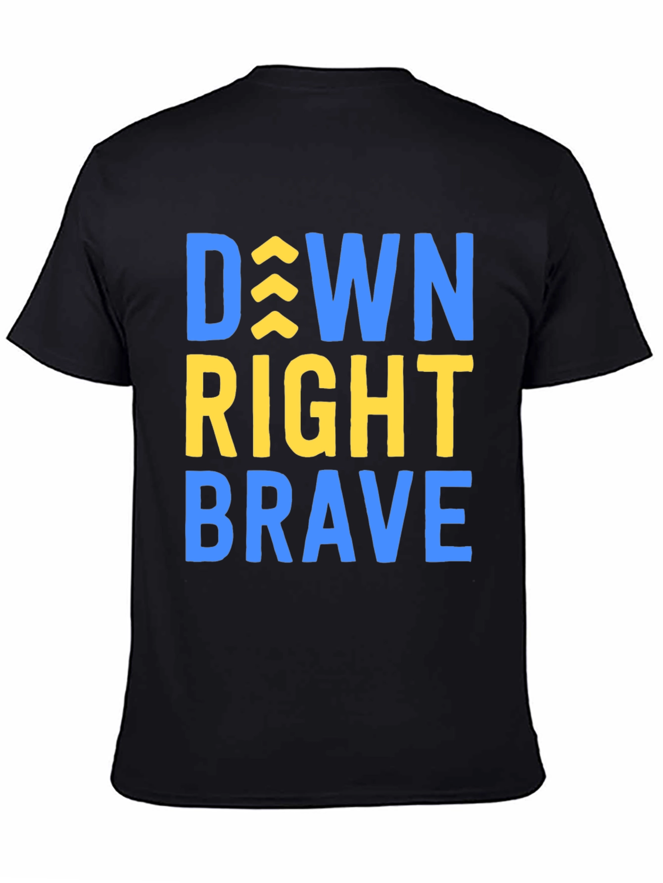 Down Right Brave T-Shirt - Inspirational Tee