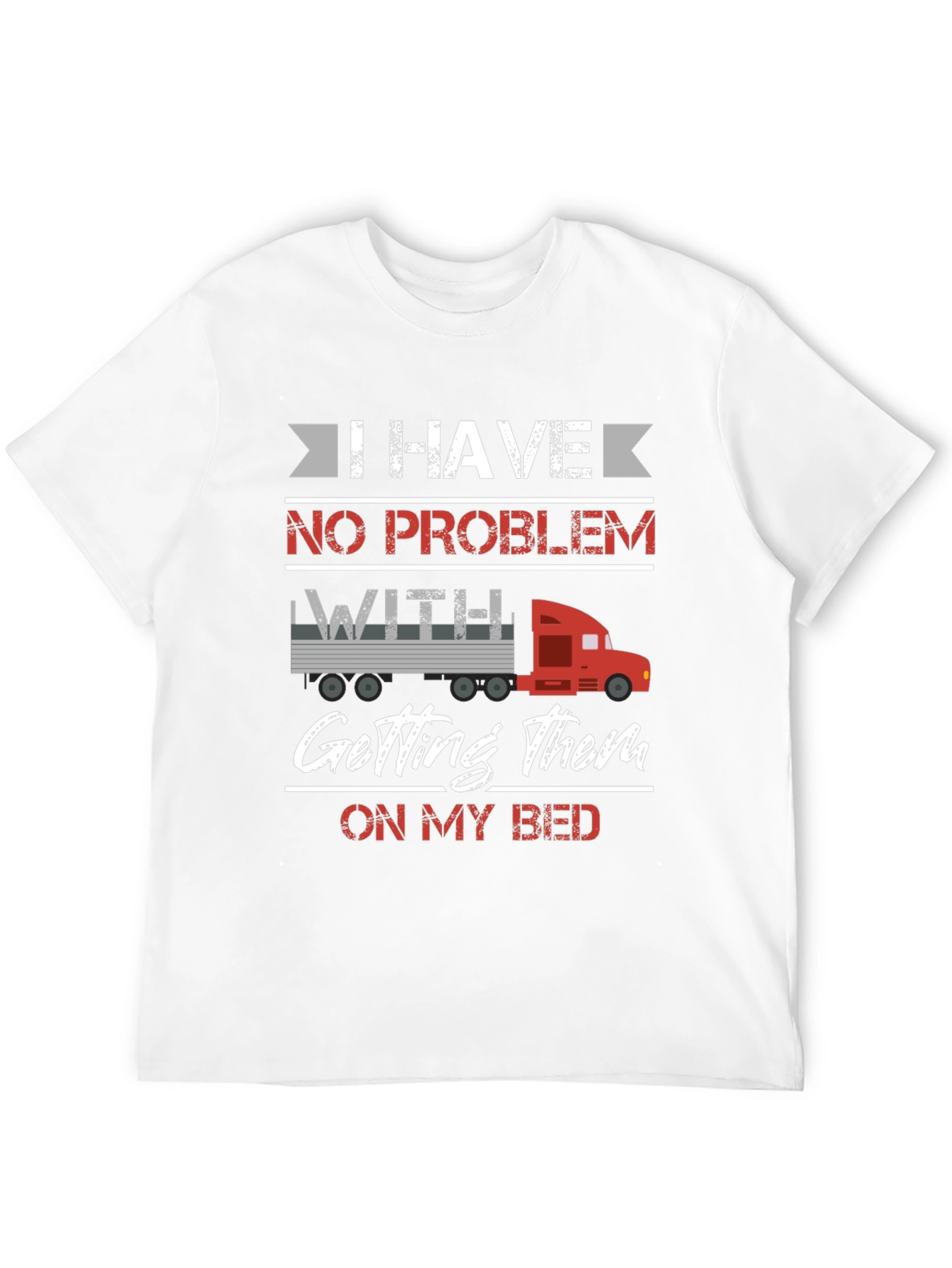 Funny Trucker Bed T-Shirt