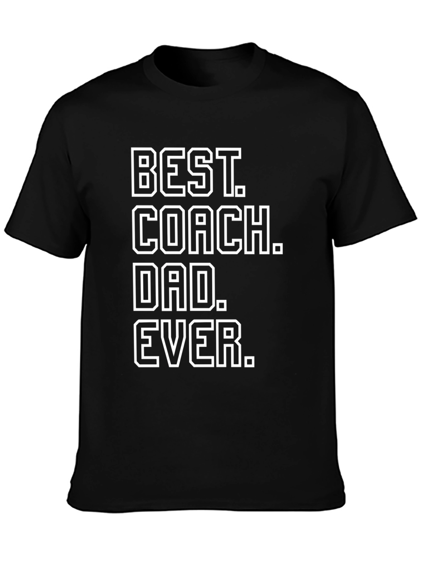 Best Coach Dad Ever T-Shirt