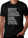 Best Coach Dad Ever T-Shirt