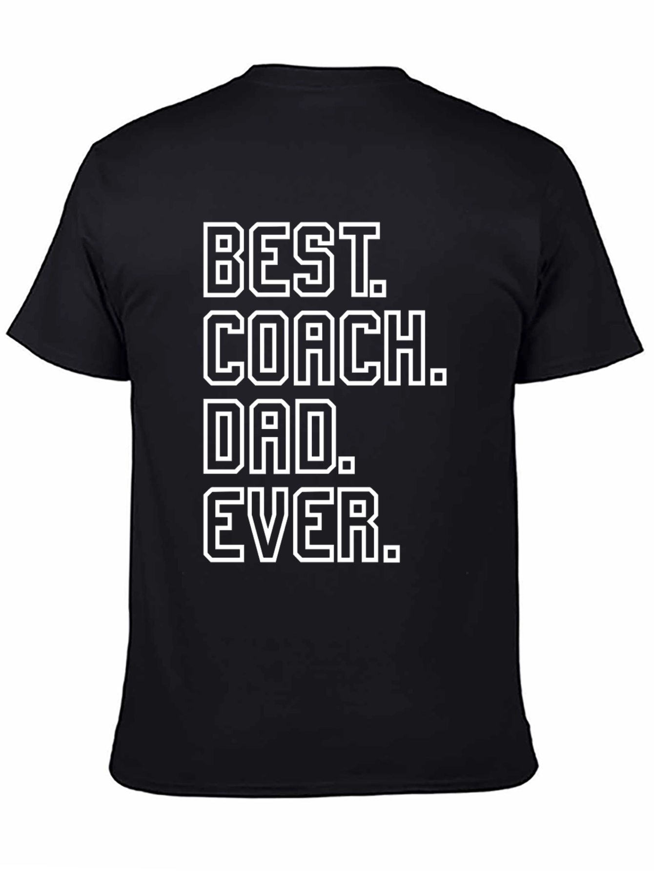Best Coach Dad Ever T-Shirt