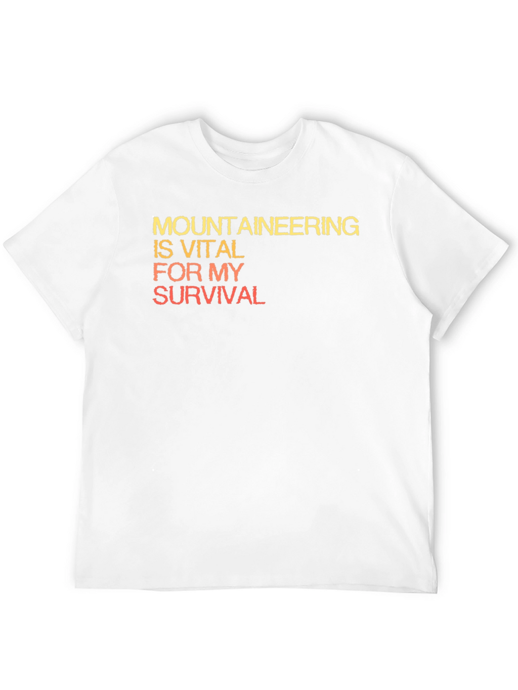 Mountaineering Vital For My Survival Black T-Shirt